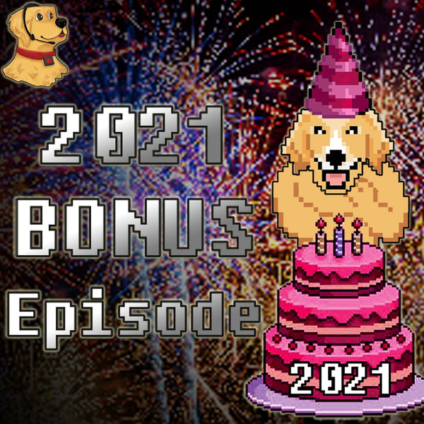 2021 Bonus Episode
