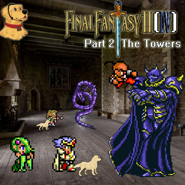 Final Fantasy II (4): Part 2: The Towers