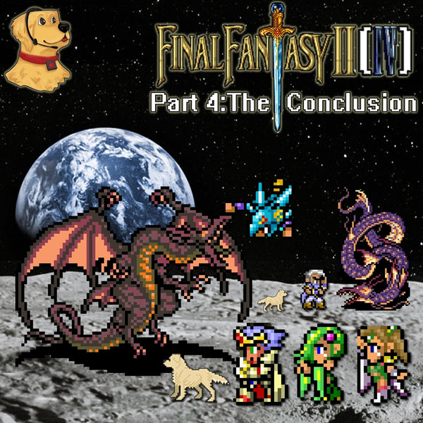 Final Fantasy II (4): Part 4: The Conclusion
